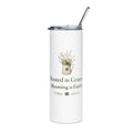 Stainless Tumbler Rooted in Grace, Blooming in Faith