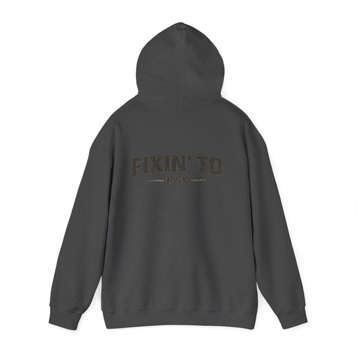 Fixin' To Hoodie