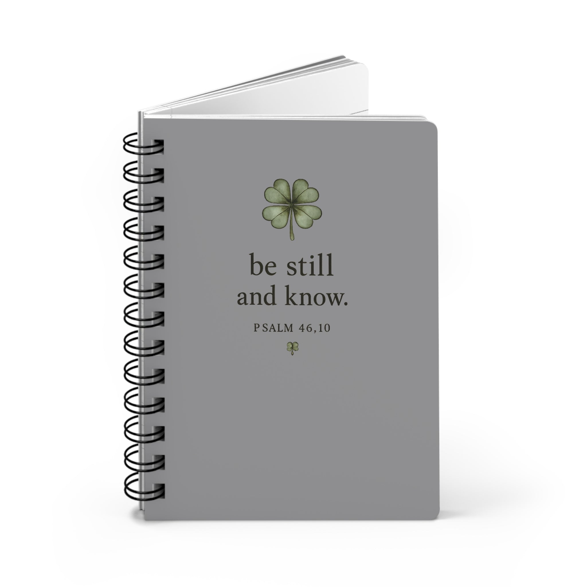 Be Still and Know Spiral Faith Notebook