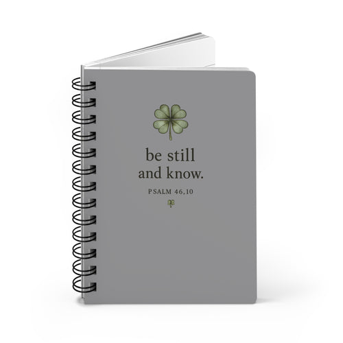 Be Still and Know Spiral Faith Notebook